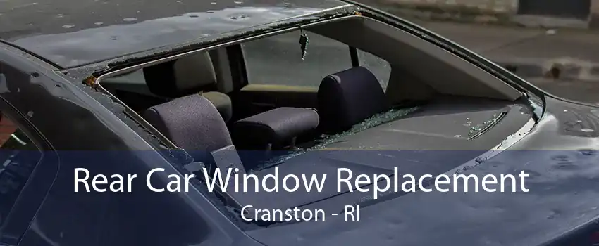 Rear Car Window Replacement Cranston - RI