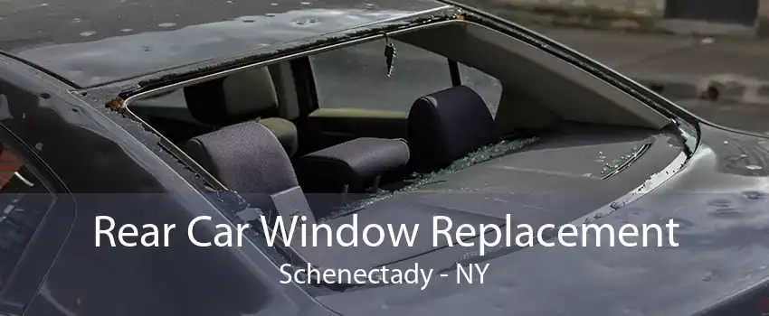  Rear Car Window Replacement Schenectady - NY