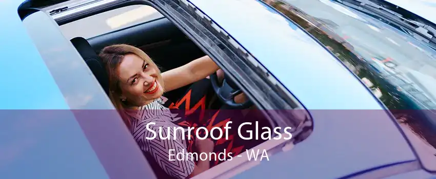  Sunroof Glass Edmonds - WA