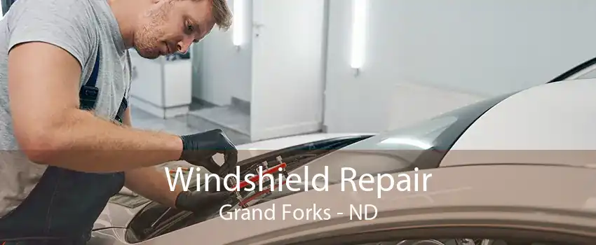 Windshield Repair Grand Forks - ND