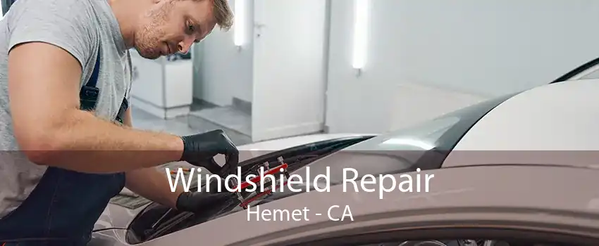 Windshield Repair Hemet - CA