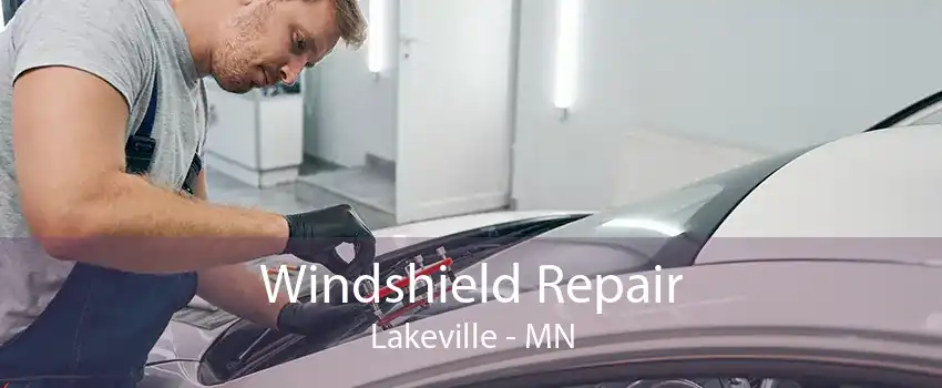  Windshield Repair Lakeville - MN