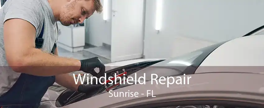 windshield-repair-sunrise-fl.webp