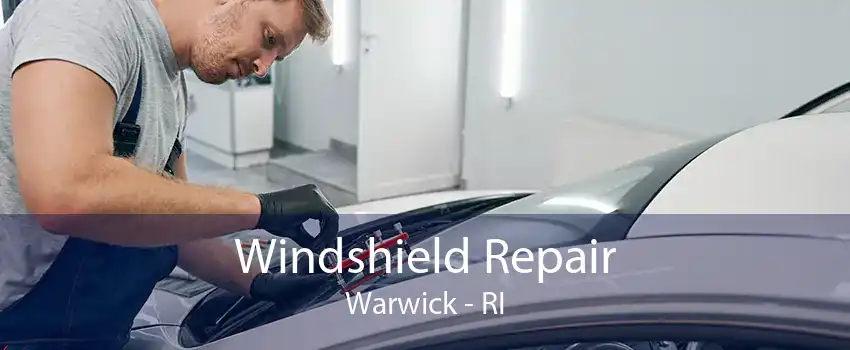 Windshield Repair Warwick - RI