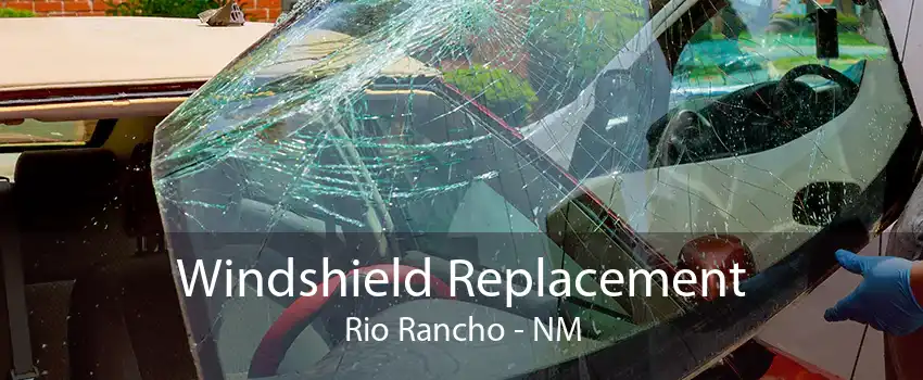 Windshield Replacement Rio Rancho - NM